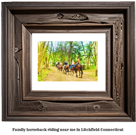 family horseback riding near me in Litchfield, Connecticut